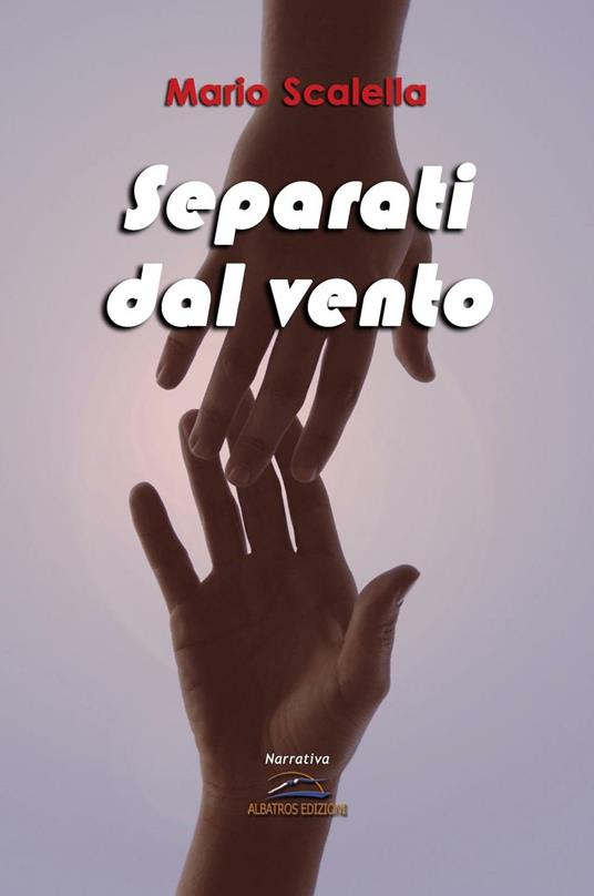 Separati dal vento - Mario Scalella - copertina