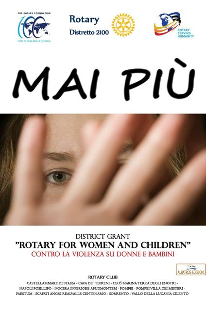Mai Più. District Grant «Rotary for women and children» contro la violenza su donne e bambini - copertina