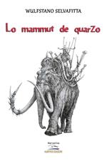 Lo mammuth de quarzo