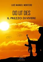 Do ut des. Il prezzo di vivere