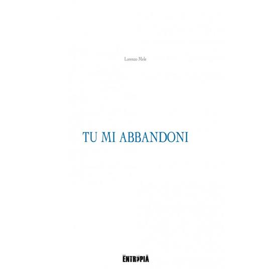 Tu mi abbandoni - Lorenzo Mele - copertina