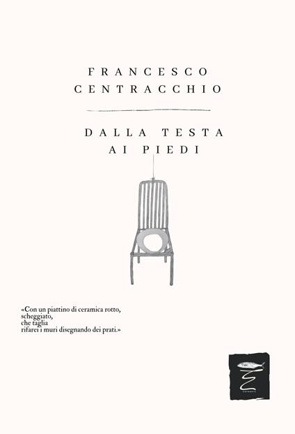Dalla testa ai piedi - Francesco Centracchio - copertina