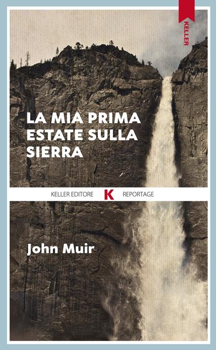 La mia prima estate sulla Sierra - John Muir - copertina