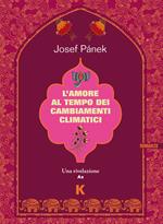 L' amore al tempo dei cambiamenti climatici
