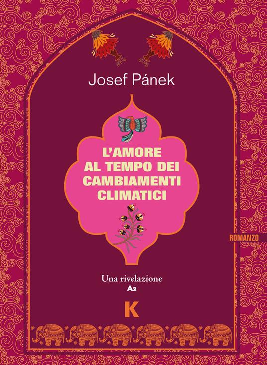 L' amore al tempo dei cambiamenti climatici - Josef Pánek,Letizia Kostner - ebook