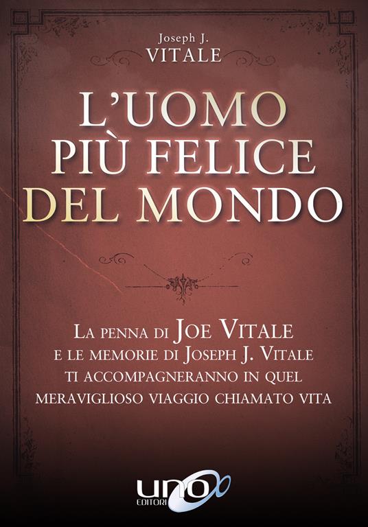 L'uomo più felice del mondo - Joseph J. Vitale - copertina