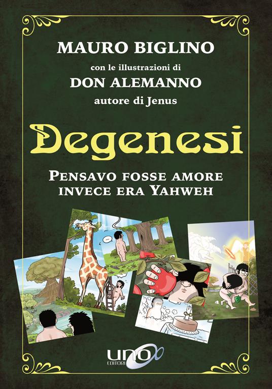 Degenesi. Pensavo fosse amore invece era Yahweh - Mauro Biglino - copertina