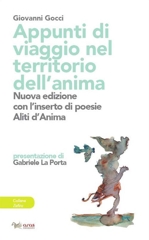 Appunti di viaggio nel territorio dell'anima. Ediz. ampliata - Giovanni Gocci - copertina