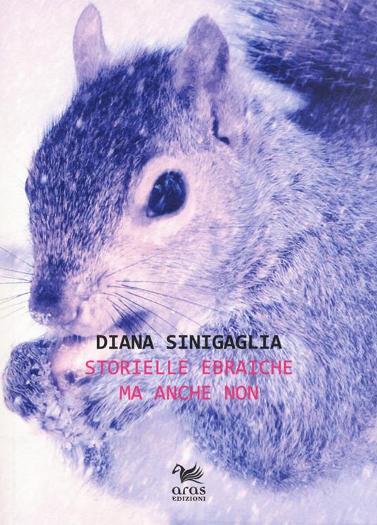 Storielle ebraiche ma anche non - Diana Sinigaglia - copertina