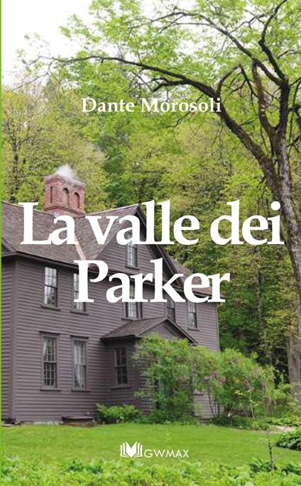 La valle dei Parker - Dante Morosoli - copertina