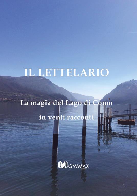 Il letteLario. La magia del lago di Como in venti racconti - copertina