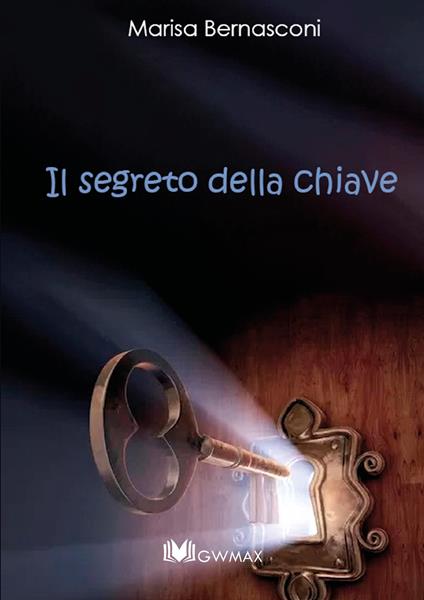Il segreto della chiave - Marisa Bernasconi - copertina