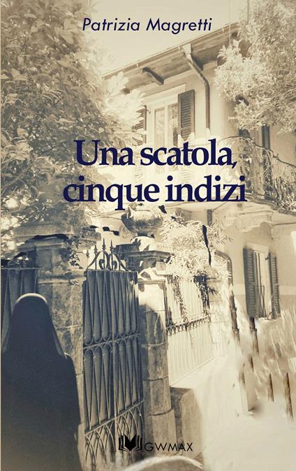 Una scatola, cinque indizi - Patrizia Magretti - copertina