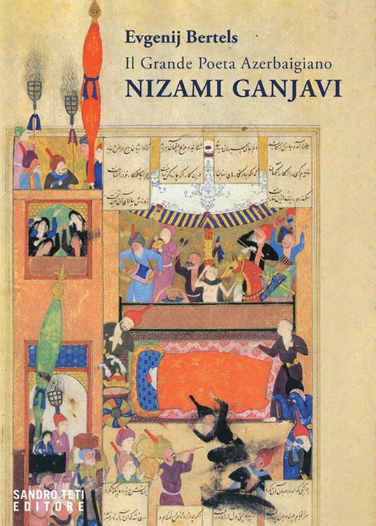 Il grande poeta azerbaigiano Nizami Ganjavi - Evgenij Bertels - copertina