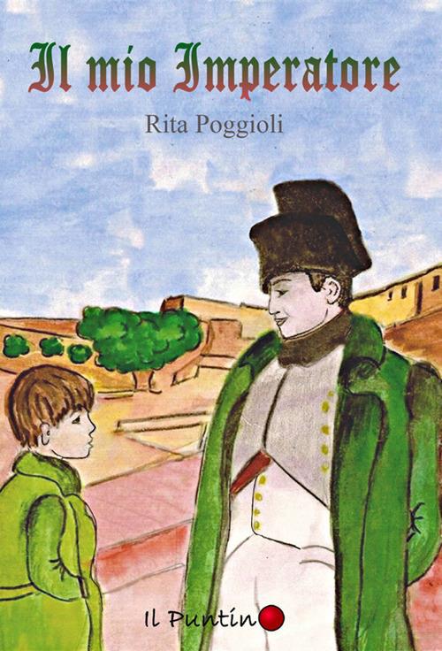 Il mio imperatore - Rita Poggioli - copertina