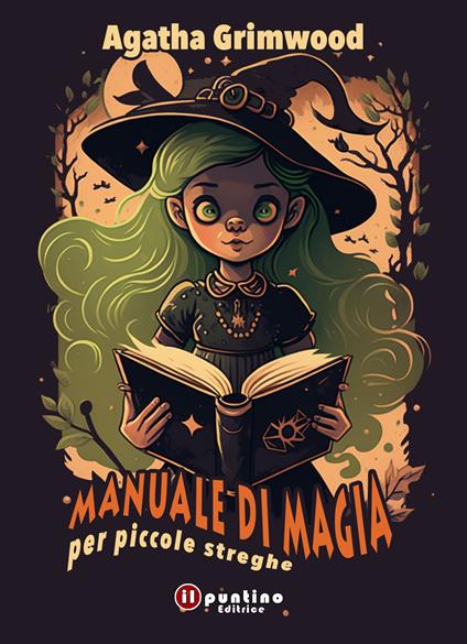 Manuale di magia per piccole streghe - Agatha Grimwood - copertina
