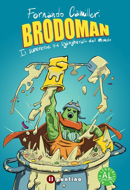 Brodoman. Il supereroe più sgangherato del mondo - Fernando Camilleri - copertina