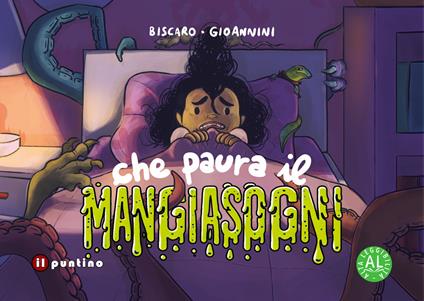 Che paura il Mangiasogni. Ediz. ad alta leggibilità - Andrea Biscaro - copertina