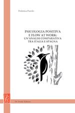 Psicologia positiva e flow at work: un'analisi comparativa tra Italia e Spagna