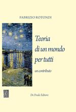 Teoria di un mondo per tutti. Un contributo