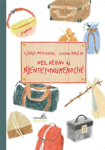 Nel regno di Nientepopodimenochè - Claudia Mencaroni - copertina