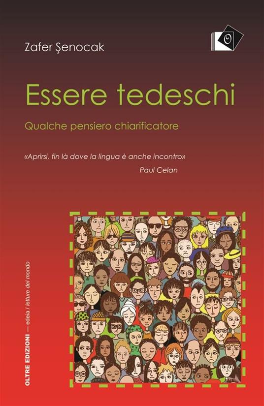 Essere tedeschi. Qualche pensiero chiarificatore - Zafer Senocak - ebook