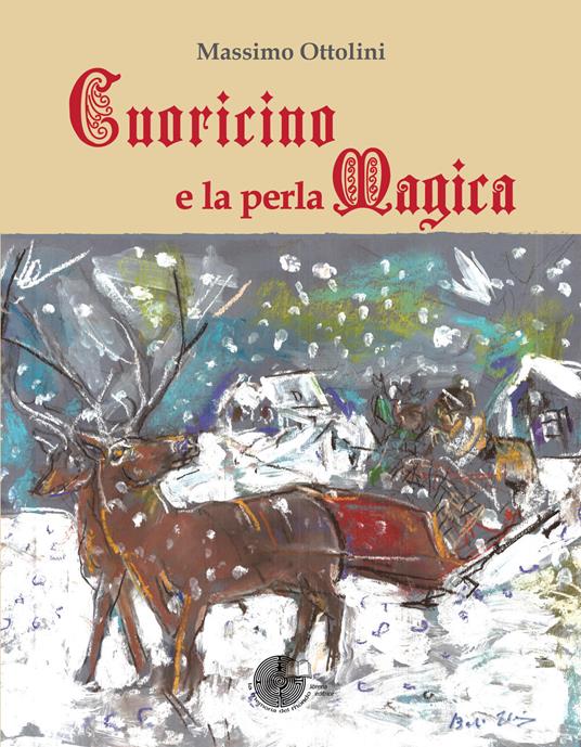 Cuoricino e la perla magica - Massimo Ottolini - copertina