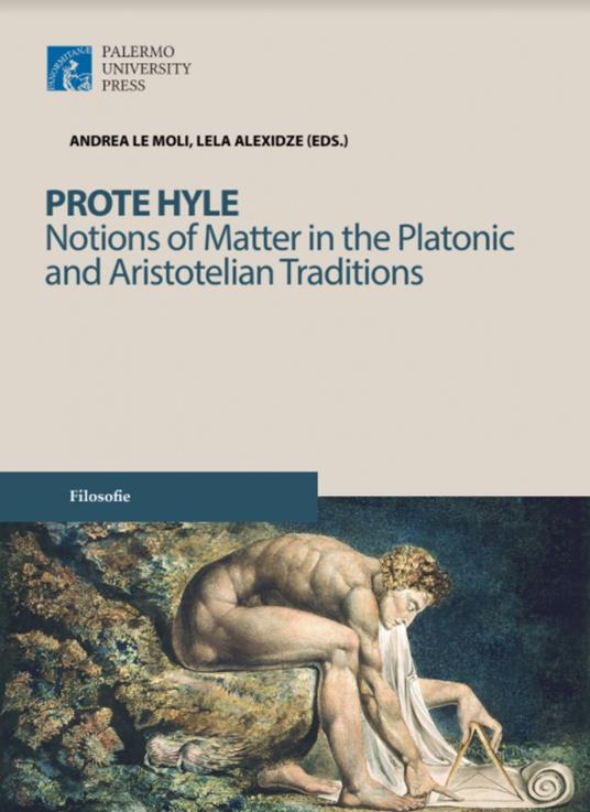 Prote hyle. Notions of matter in the platonic and aristotelian traditions - copertina