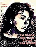 La donna che visse dietro una tenda
