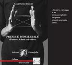 Poesie e pensieri blu (D'amore, di furia e di collera)