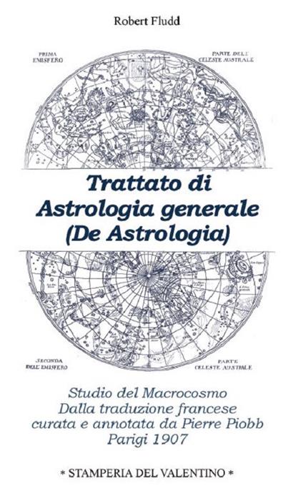 Trattato di astrologia generale. Studio del macrocosmo - Robert Fludd - copertina