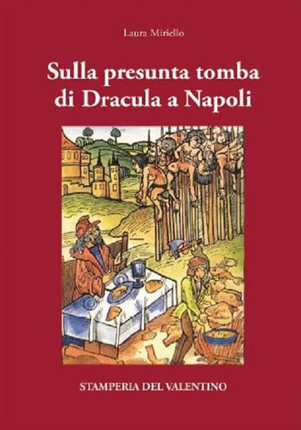 Sulla presunta tomba di Dracula a Napoli - Laura Miriello - copertina