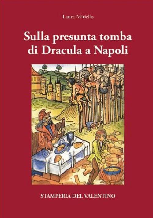 Sulla presunta tomba di Dracula a Napoli - Laura Miriello - copertina