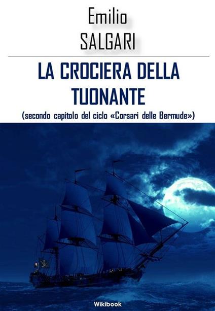 La crociera della Tuonante - Emilio Salgari - ebook