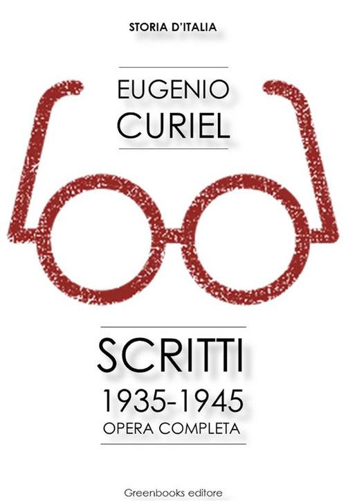 Scritti (1935-1945) - Eugenio Curiel - ebook