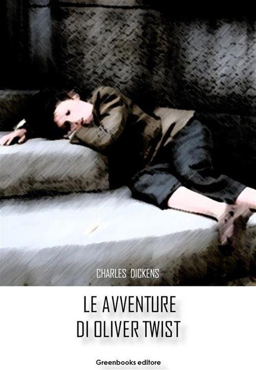 Le avventure di Oliver Twist - Charles Dickens - ebook