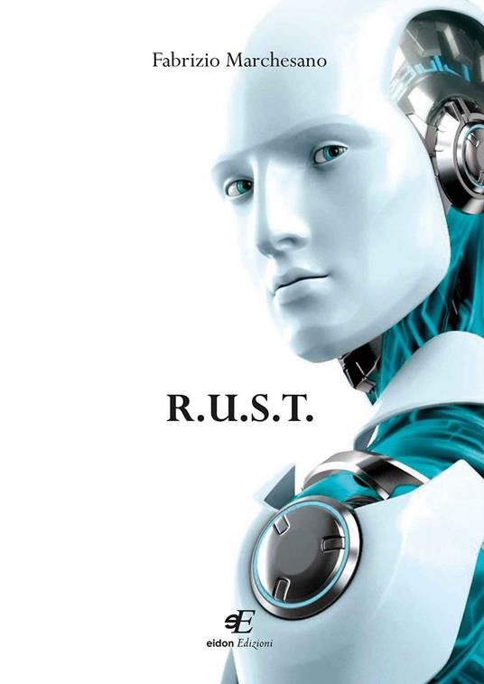 R.U.S.T. - Fabrizio Marchesano - copertina