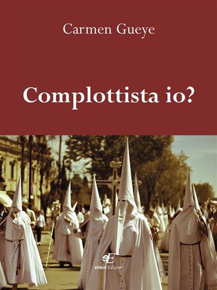 Complottista io? - Carmen Gueye - ebook