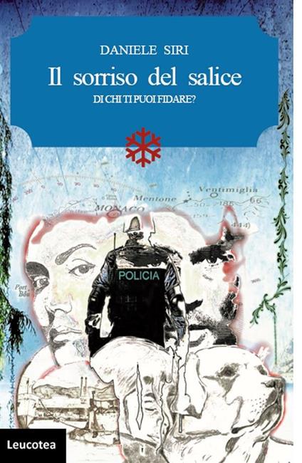 Il sorriso del salice. Di chi ti puoi fidare? - Daniele Siri - ebook