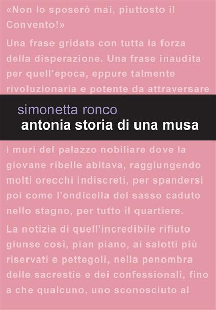 Antonia. Storia di una musa - Simonetta Ronco - ebook