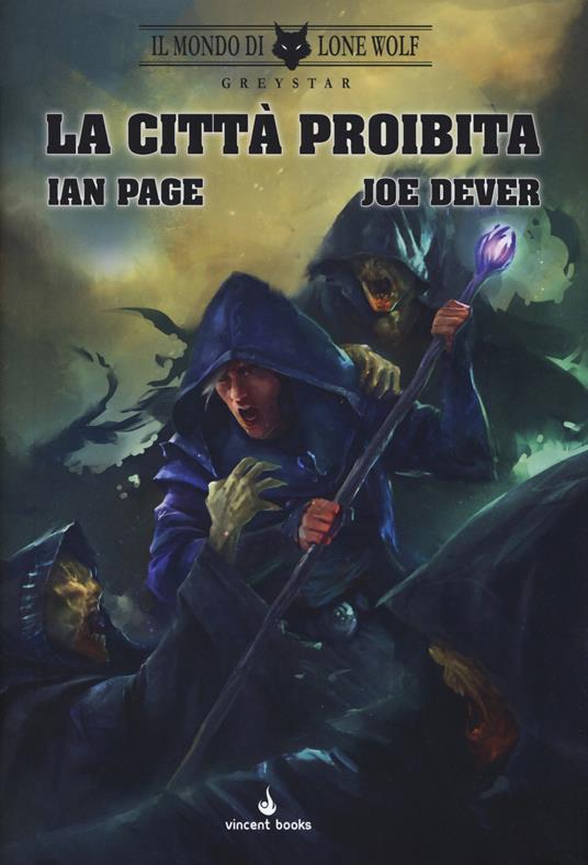 Il mondo di Lone Wolf. Greystar. La città proibita.. Vol. 2 - Jan Page,Joe Dever - copertina