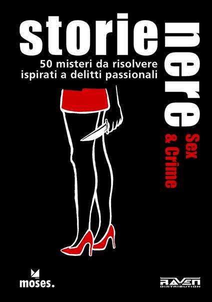 Storie nere. Sex and crime. 50 misteri da risolvere - Nicola Berger - copertina