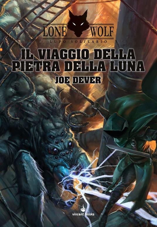 Il viaggio della pietra della luna. Lupo Solitario. Vol. 21 - Joe Dever - copertina