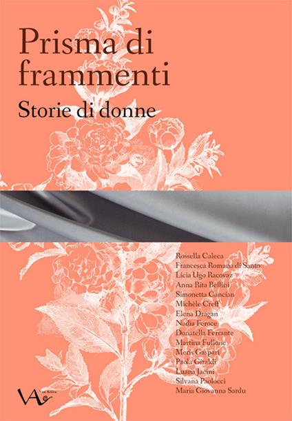 Prisma di frammenti. Storie di donne. Ediz. integrale - copertina