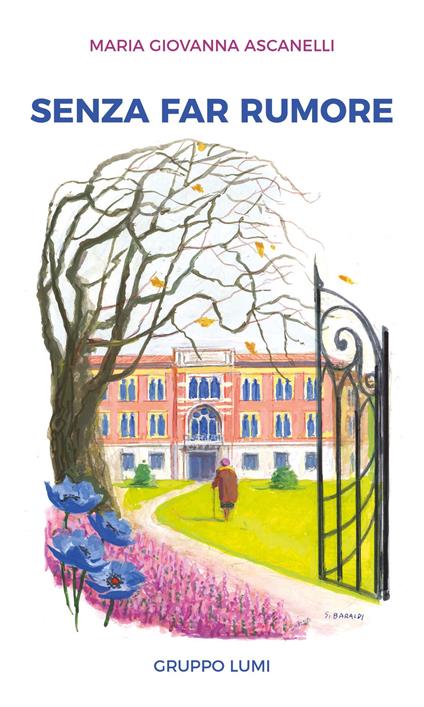 Senza far rumore - Maria Giovanna Ascanelli - copertina