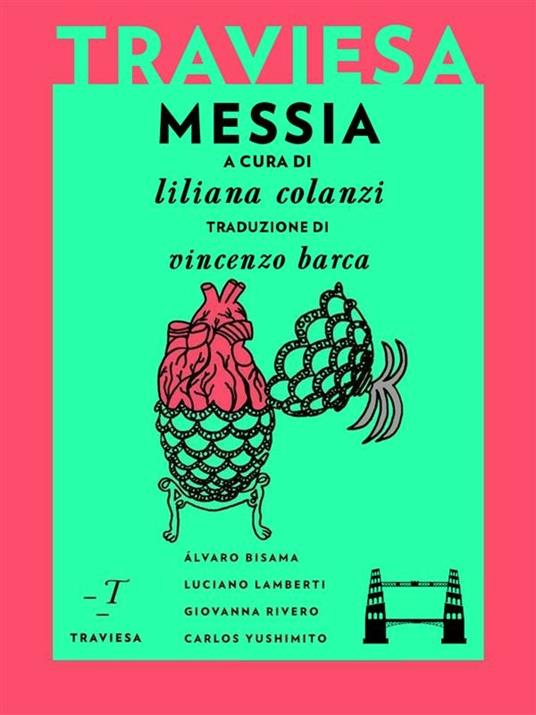 Messia - Álvaro Bisama,Luciano Lamberti,Giovanna Rivero,Carlos Yushimito - ebook