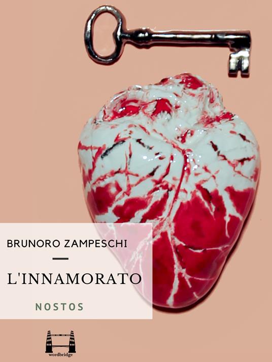 L' innamorato - Brunoro Zampeschi - ebook
