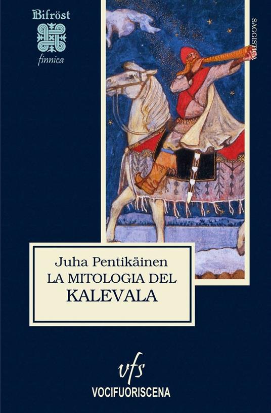 La mitologia del Kalevala - Juha Pentikäinen - copertina