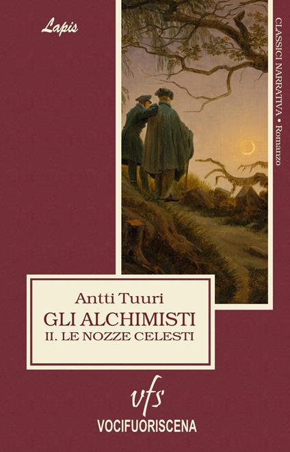 Gli alchimisti. Le nozze celesti. Vol. 2 - Antti Tuuri - copertina