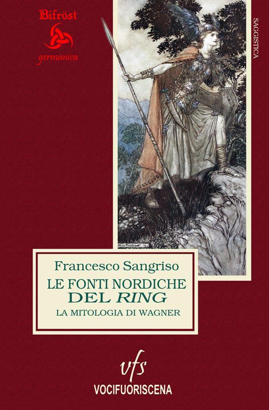 Le fonti nordiche del Ring. La mitologia di Wagner - Francesco Sangriso - copertina